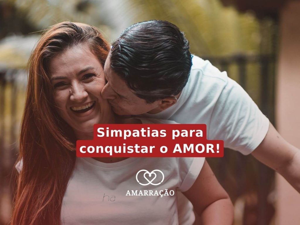 Simpatias para conquistar o seu amor de volta