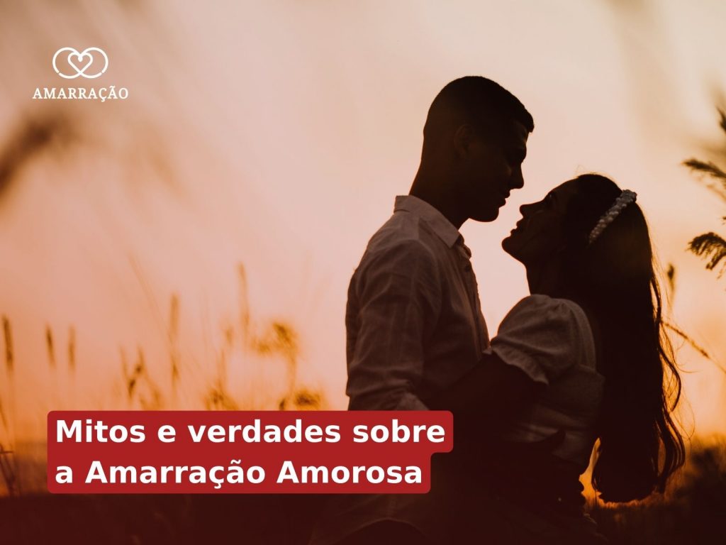 Amarração Amorosa é perigosa