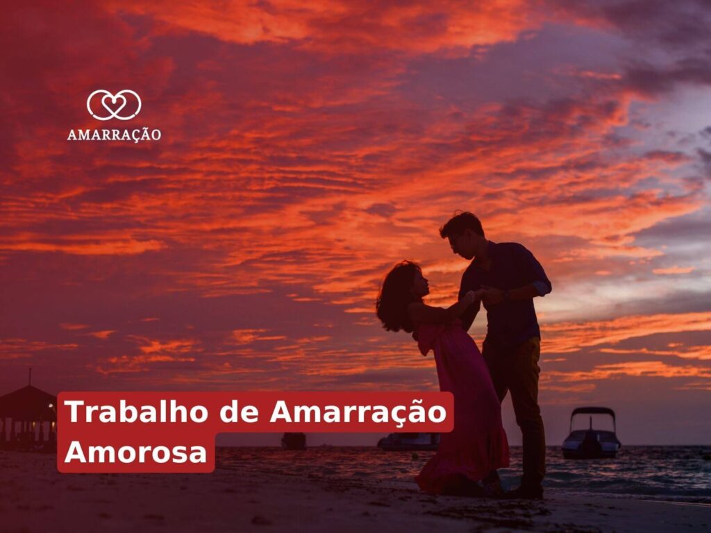 Amarração Amorosa sintomas