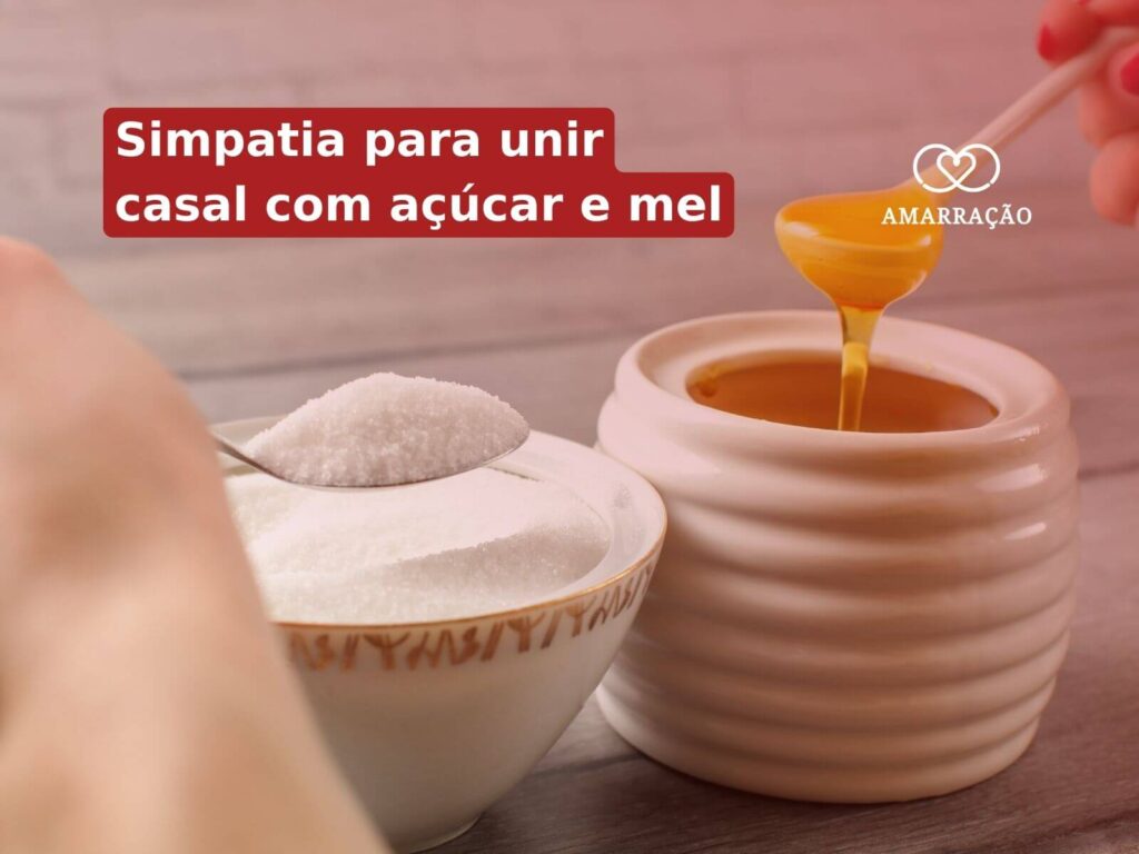 Simpatia para unir casal separado urgente