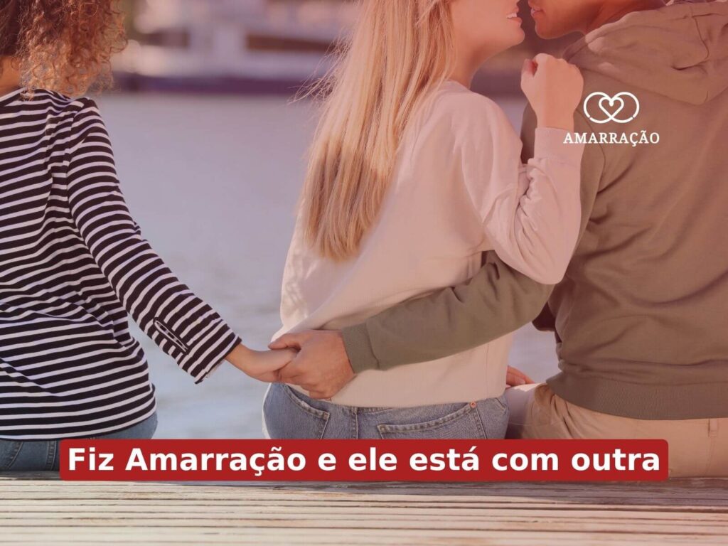 O que fazer quando ele está com outra